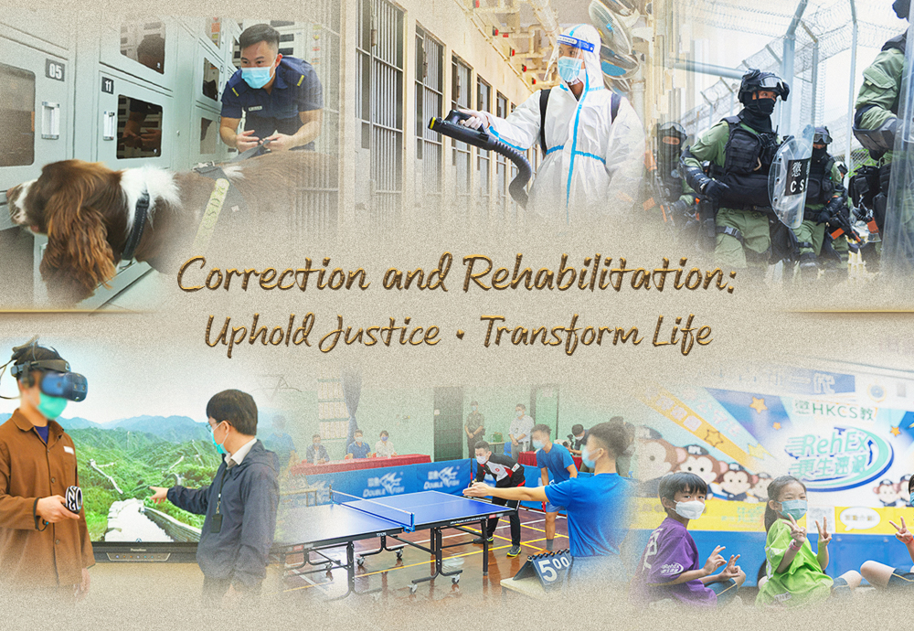 Correction and Rehabilitation: Uphold Justice • Transform Life
