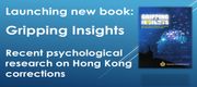 Launching of research book: Gripping Insights: Recent psychological research on Hong Kong corrections