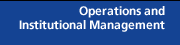 Operations and Institutional Management